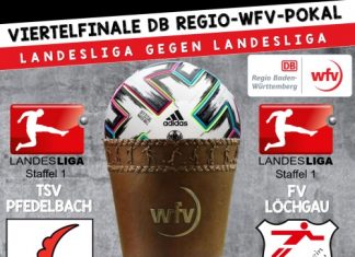 DB Regio-wfv-Pokalviertelfinale: Am Samstag gehts in Öhringen gegen den FV Löchgau