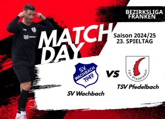 1. Mannschaft – Bezirksliga Franken Vorbericht 23. Spieltag: SV Wachbach – TSV Pfedelbach