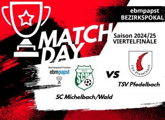 1. Mannschaft – Viertelfinale im ebmpapst Bezirkspokal Franken: SC Michelbach/Wald – TSV Pfedelbach