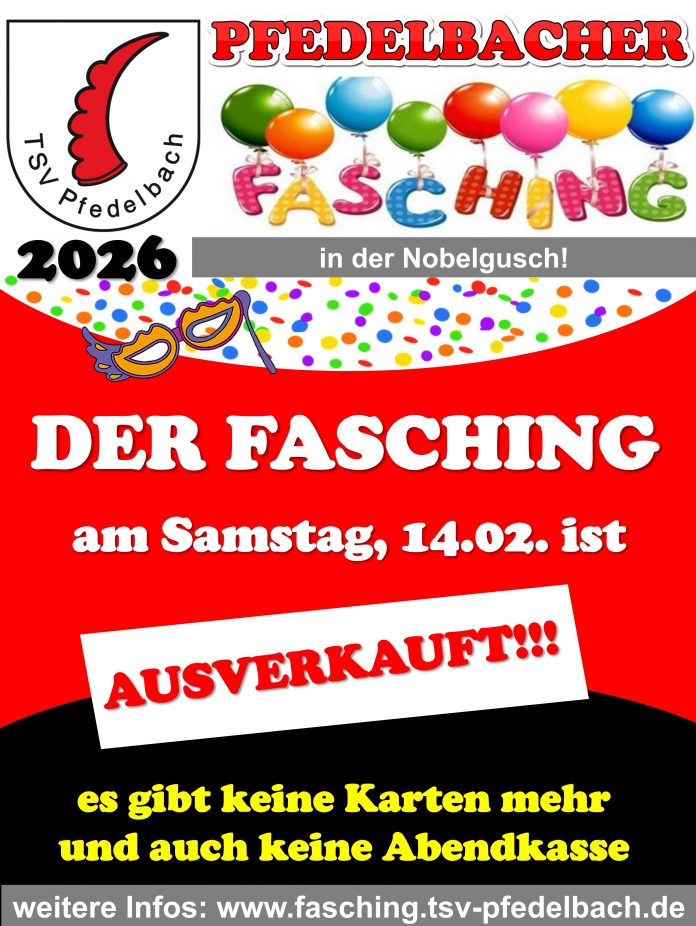 DER FASCHING ist ausverkauft! und Infos Karten Weiberfasching