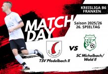 2. Mannschaft – Kreisliga B6 Vorbericht 26. Spieltag: TSV Pfedelbach II – SC Michelbach/Wald II