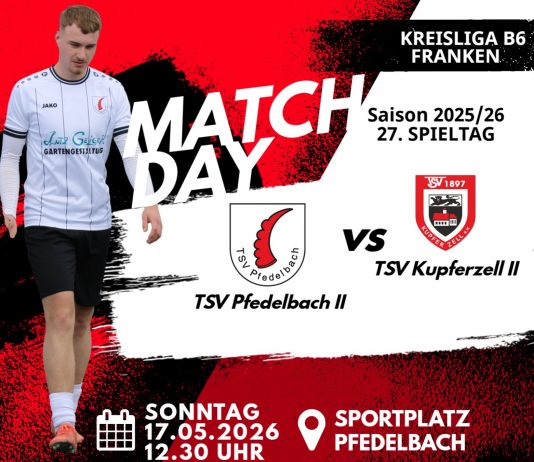 2. Mannschaft – Kreisliga B6 Vorbericht 27. Spieltag: TSV Pfedelbach II – TSV Kupferzell II