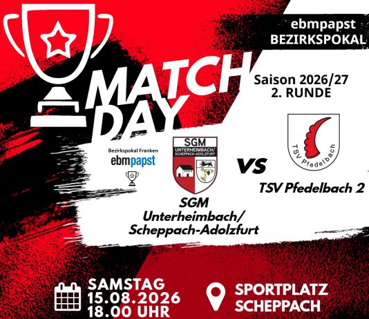 1. Mannschaft – Vorbericht 2. Runde ebm-papst-Bezirkspokal Franken: SGM Unterheimbach/Scheppach-Adolzfurt – TSV Pfedelbach 2