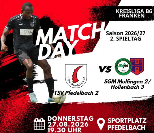 2. Mannschaft – Kreisliga B6 Vorbericht 2. Spieltag: TSV Pfedelbach – SGM Mulfingen 2/Hollenbach 3