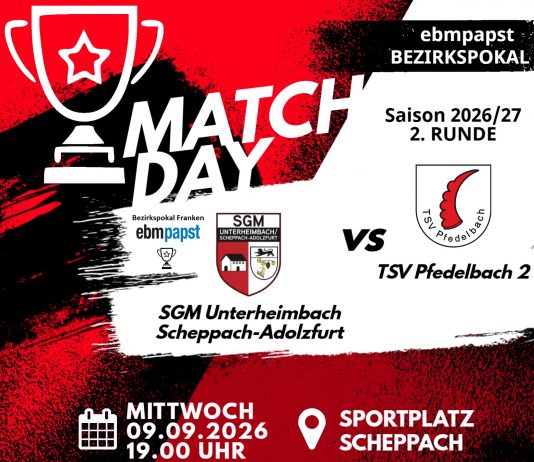 2. Mannschaft – 2. Runde ebm-papst-Bezirkspokal Franken: SGM Unterheimbach/Scheppach-Adolzfurt – TSV Pfedelbach 2 findet nun am 09.09.2026 statt!