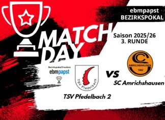 2. Mannschaft – Vorbericht 3. Runde ebm-papst-Bezirkspokal Franken: TSV Pfedelbach 2 – SC Amrichshausen