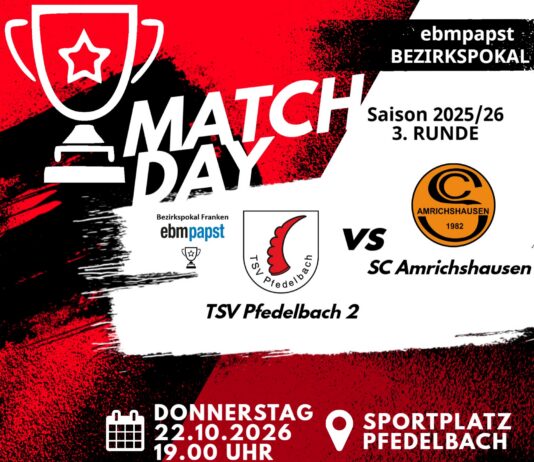 2. Mannschaft – Vorbericht 3. Runde ebm-papst-Bezirkspokal Franken: TSV Pfedelbach 2 – SC Amrichshausen